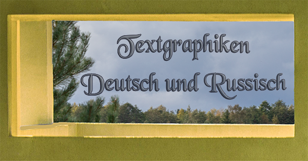 Textgraphiken Deutsch-Russisch