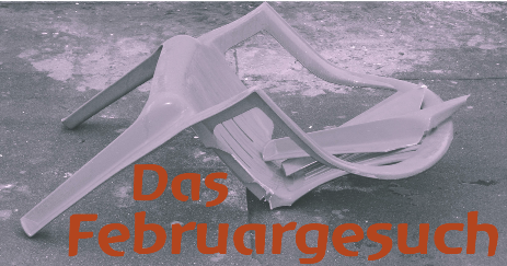 Das Februargesuch